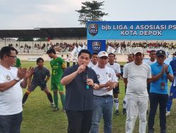 Ketum PSSI Erik Thohir, Apresiasi Walikota Depok: Ini Turnamen Liga 4 Pertama se-Indonesia
