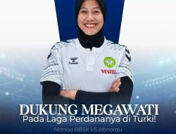 Megawati Hangestri Debut di Turki, Manisa BBSK Bidik Promosi ke Liga Tertinggi