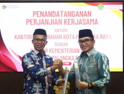 Kantah Palangka Raya dan Kemenag Tandatangani Perjanjian Kerja Sama Percepat Sertifikasi Tanah Wakaf 