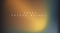 SORE Ze Band Rilis “Surya Jelang Menepi”, Lagu Penuh Makna tentang Perpisahan dan Kenangan Abadi
