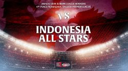 Aston Villa vs Indonesia All Stars di GBK, Penjualan Tiket Resmi Dibuka Mulai Hari Ini