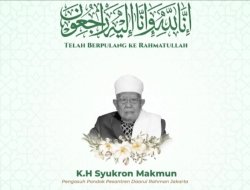 Innalillahi Wa’inalillahi Raji’un, KH Syukron Makmun Pengasuh Ponpes Daarul Rahman Tutup Usia
